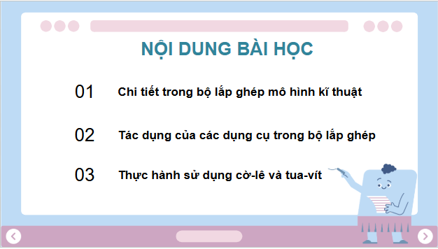 Giáo án điện tử Công nghệ lớp 4 Chân trời sáng tạo Bài 6: Bộ lắp ghép mô hình kĩ thuật | PPT Công nghệ 4