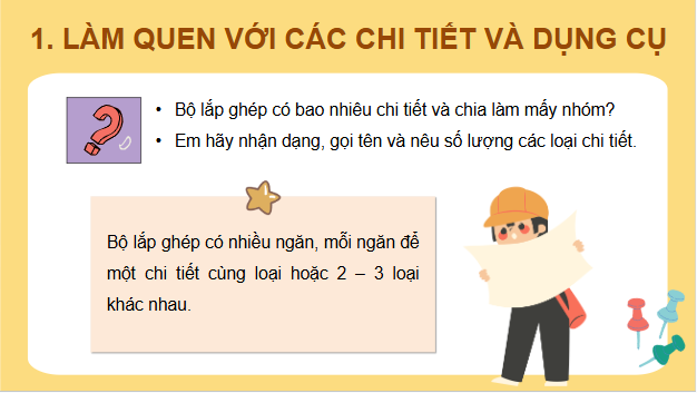 Giáo án điện tử Công nghệ lớp 4 Kết nối tri thức Bài 7: Giới thiệu bộ lắp ghép mô hình kĩ thuật | PPT Công nghệ 4