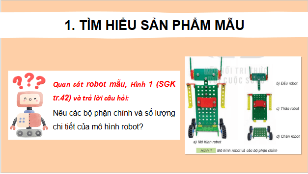 Giáo án điện tử Công nghệ lớp 4 Kết nối tri thức Bài 9: Lắp ghép mô hình rô - bốt | PPT Công nghệ 4