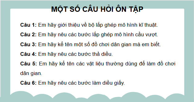 Giáo án điện tử Công nghệ lớp 4 Chân trời sáng tạo Ôn tập phần 2: Thủ công kĩ thuật | PPT Công nghệ 4