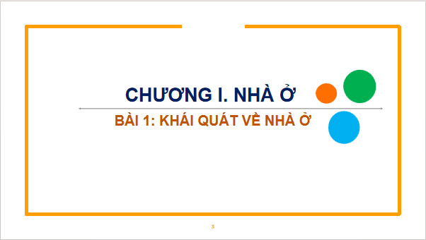 Giáo án điện tử Công nghệ 6 Kết nối tri thức Bài 1: Khái quát về nhà ở | PPT Công nghệ 6
