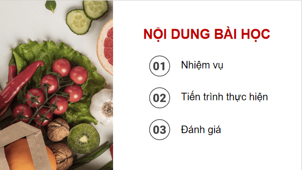 Giáo án điện tử Công nghệ 6 Kết nối tri thức Bài 6: Dự án: Bữa ăn kết nối yêu thương | PPT Công nghệ 6
