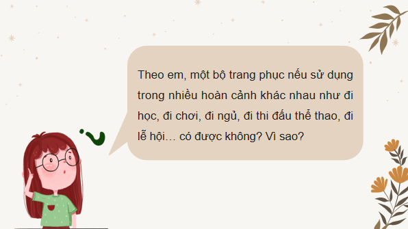 Giáo án điện tử Công nghệ 6 Kết nối tri thức Bài 8: Sử dụng và bảo quản trang phục | PPT Công nghệ 6