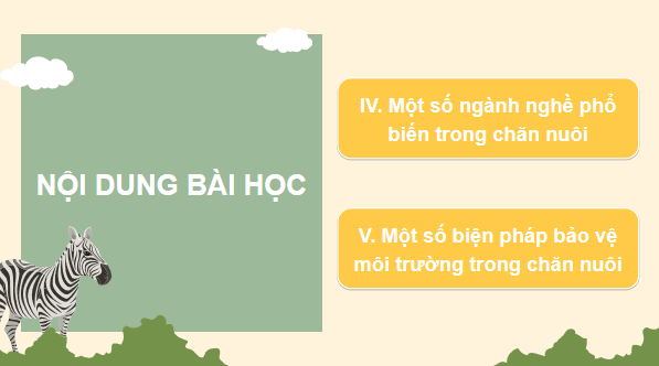 Giáo án điện tử Công nghệ 7 Kết nối tri thức Bài 9: Giới thiệu về chăn nuôi | PPT Công nghệ 7