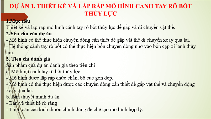 Giáo án điện tử Công nghệ 8 Dự án 1: Thiết kế và lắp ráp mô hình cánh tay rô bốt thủy lực | PPT Công nghệ 8 Chân trời sáng tạo