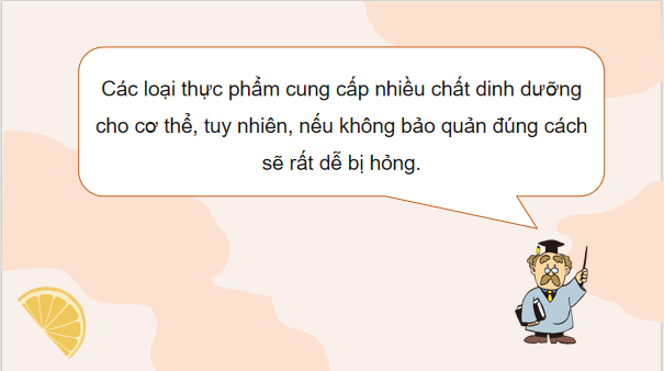 Giáo án điện tử Công nghệ 9 Cánh diều Bài 2: Bảo quản chất dinh dưỡng trong thực phẩm | PPT Công nghệ 9