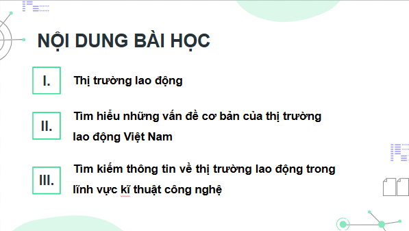 Giáo án điện tử Công nghệ 9 Cánh diều Bài 3: Thị trường lao động kĩ thuật, công nghệ tại Việt Nam | PPT Công nghệ 9