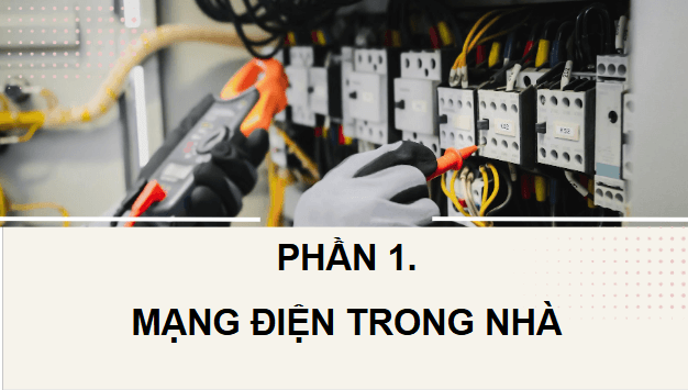 Giáo án điện tử Công nghệ 9 Kết nối tri thức Bài 3: Thiết kế mạng điện trong nhà | PPT Công nghệ 9