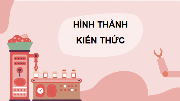 Giáo án điện tử Công nghệ 9 Cánh diều Bài 4: Lí thuyết cơ bản về lựa chọn nghề nghiệp | PPT Công nghệ 9