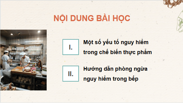 Giáo án điện tử Công nghệ 9 Cánh diều Bài 5: An toàn lao động trong chế biến thực phẩm | PPT Công nghệ 9