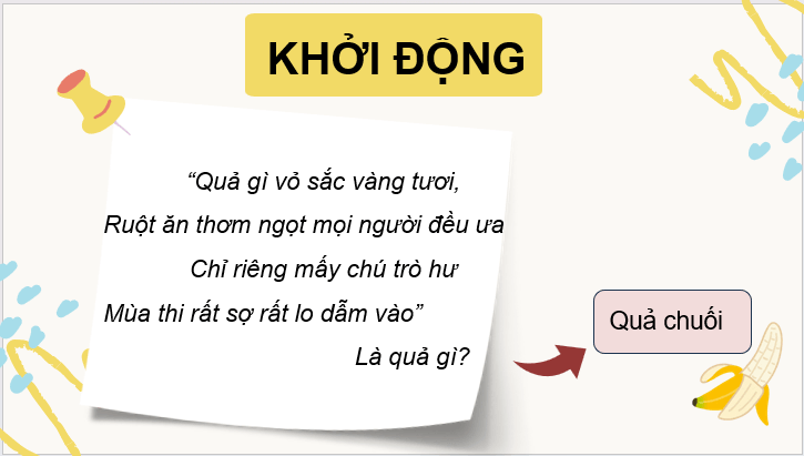 Giáo án điện tử Công nghệ 9 Kết nối tri thức Bài 7: Kĩ thuật trồng và chăm sóc cây chuối | PPT Công nghệ 9