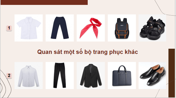 Giáo án điện tử Công nghệ 9 Chân trời sáng tạo Chủ đề 1: Lựa chọn trang phục | PPT Công nghệ 9