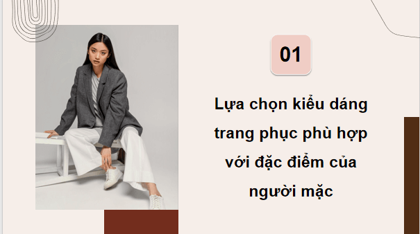 Giáo án điện tử Công nghệ 9 Chân trời sáng tạo Chủ đề 1: Lựa chọn trang phục | PPT Công nghệ 9