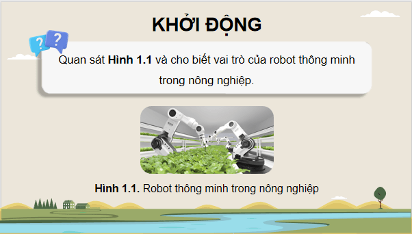 Giáo án điện tử Công nghệ 9 Chân trời sáng tạo Chủ đề 1: Mô hình nông nghiệp công nghệ cao | PPT Công nghệ 9