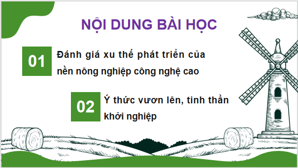 Giáo án điện tử Công nghệ 9 Chân trời sáng tạo Chủ đề 5: Xu thế phát triển của nền nông nghiệp công nghệ cao | PPT Công nghệ 9