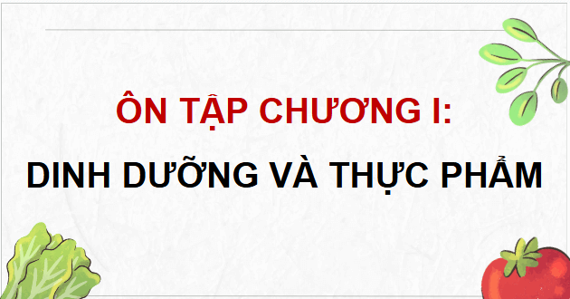 Giáo án điện tử Công nghệ 9 Kết nối tri thức Ôn tập Chương 1 | PPT Công nghệ 9