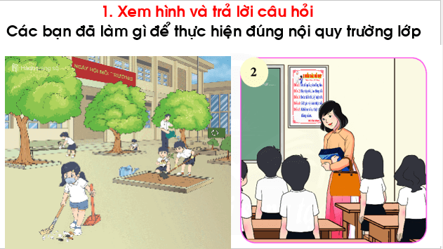 Giáo án điện tử Đạo đức lớp 1 Chân trời sáng tạo Bài 10: Cùng thực hiện nội quy trường, lớp | PPT Đạo đức lớp 1