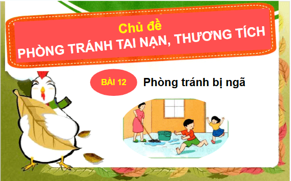 Giáo án điện tử Đạo đức lớp 1 Cánh diều Bài 12: Phòng tránh bị ngã | PPT Đạo đức lớp 1