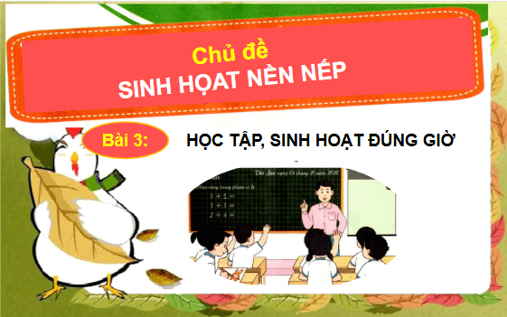 Giáo án điện tử Đạo đức lớp 1 Cánh diều Bài 3: Học tập, sinh hoạt đúng giờ | PPT Đạo đức lớp 1