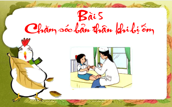 Giáo án điện tử Đạo đức lớp 1 Cánh diều Bài 5: Chăm sóc bản thân khi bị ốm | PPT Đạo đức lớp 1