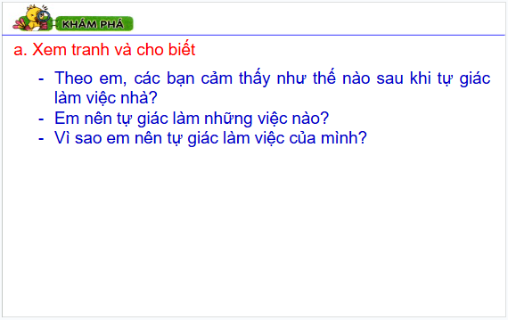 Giáo án điện tử Đạo đức lớp 1 Cánh diều Bài 6: Em tự giác làm việc của mình | PPT Đạo đức lớp 1