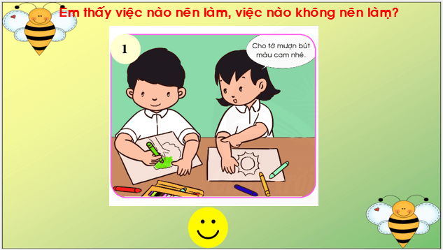 Giáo án điện tử Đạo đức lớp 1 Chân trời sáng tạo Bài 7: Không tự ý lấy và sử dụng đồ dùng của người khác | PPT Đạo đức lớp 1
