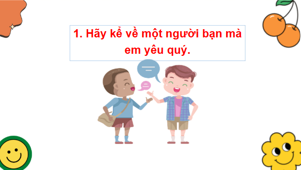 Giáo án điện tử Đạo đức lớp 2 Chân trời sáng tạo Bài 6: Yêu quý bạn bè | PPT Đạo đức lớp 2