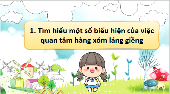 Giáo án điện tử Đạo đức lớp 3 Kết nối tri thức Bài 3: Quan tâm hàng xóm láng giềng | PPT Đạo đức lớp 3