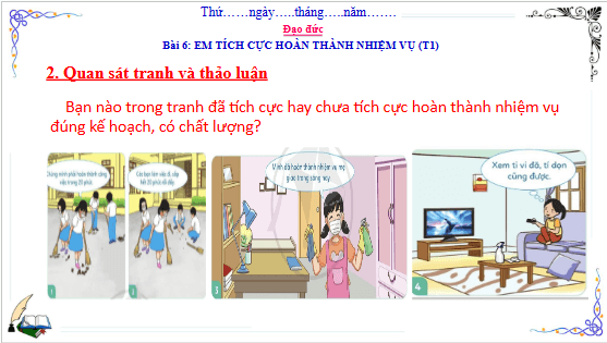 Giáo án điện tử Đạo đức lớp 3 Cánh diều Bài 6: Em tích cực hoàn thành nhiệm vụ | PPT Đạo đức lớp 3