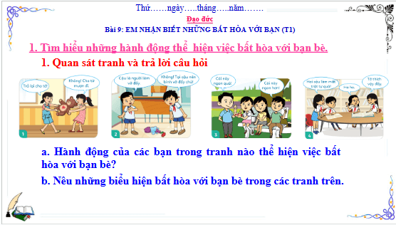 Giáo án điện tử Đạo đức lớp 3 Cánh diều Bài 9: Em nhận biết những bất hòa với bạn | PPT Đạo đức lớp 3