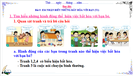 Giáo án điện tử Đạo đức lớp 3 Cánh diều Bài 9: Em nhận biết những bất hòa với bạn | PPT Đạo đức lớp 3