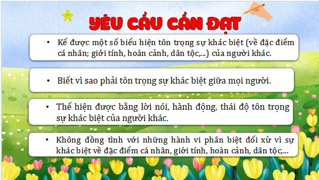 Giáo án điện tử Đạo đức lớp 5 Kết nối tri thức Bài 2: Tôn trọng sự khác biệt của người khác | PPT Đạo đức lớp 5