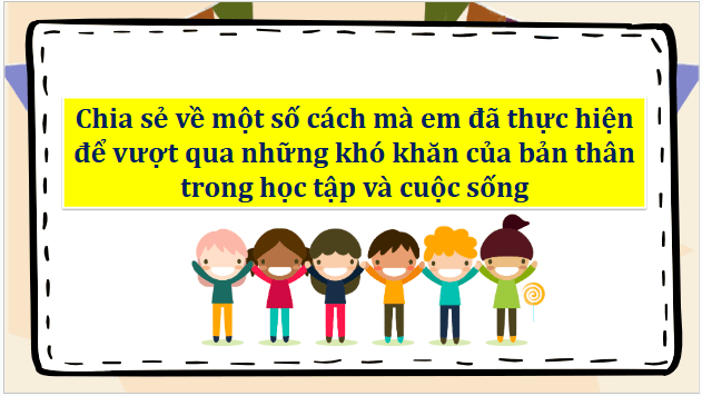 Giáo án điện tử Đạo đức lớp 5 Cánh diều Bài 4: Em biết vượt qua khó khăn | PPT Đạo đức lớp 5