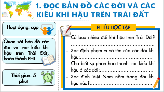 Giáo án điện tử Địa Lí 10 Kết nối tri thức Bài 10: Thực hành: Đọc bản đồ các đới và các kiểu khí hậu trên Trái Đất, phân tích biểu đồ một số kiểu khí hậu | PPT Địa 10