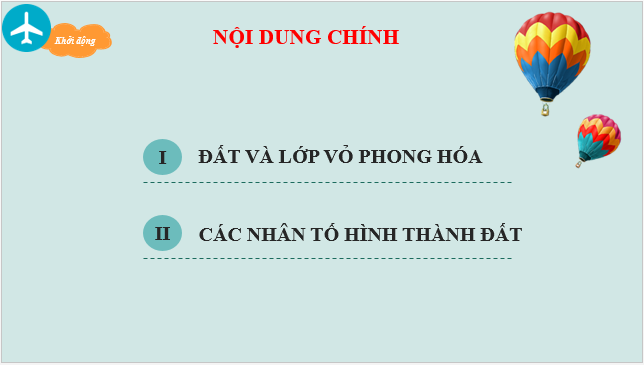 Giáo án điện tử Địa Lí 10 Chân trời sáng tạo Bài 14: Đất | PPT Địa 10