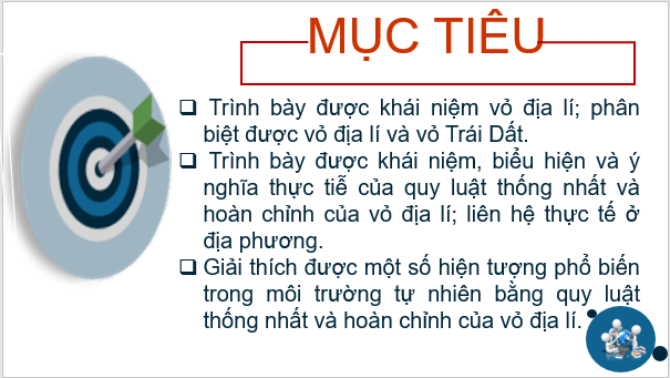 Giáo án điện tử Địa Lí 10 Cánh diều Bài 14: Vỏ địa lí. Quy luật thống nhất và hoàn chỉnh | PPT Địa 10