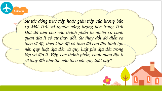 Giáo án điện tử Địa Lí 10 Chân trời sáng tạo Bài 18: Quy luật địa đới và quy luật phi địa đới | PPT Địa 10