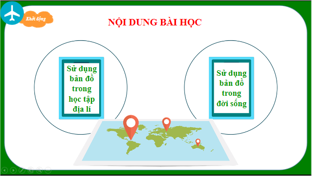 Giáo án điện tử Địa Lí 10 Chân trời sáng tạo Bài 2: Phương pháp sử dụng bản đồ trong học tập địa lí và trong đời sống | PPT Địa 10