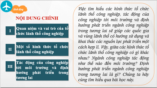 Giáo án điện tử Địa Lí 10 Chân trời sáng tạo Bài 31: Tổ chức lãnh thổ công nghiệp, tác động của công nghiệp tới môi trường và định hướng phát triển công nghiệp | PPT Địa 10