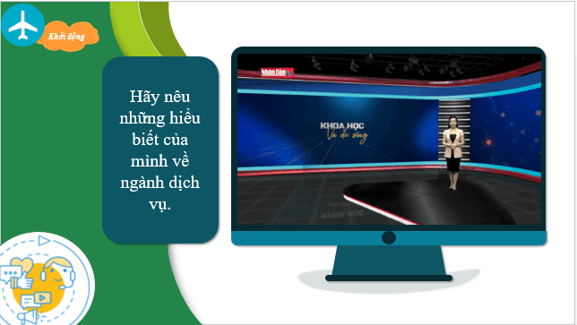 Giáo án điện tử Địa Lí 10 Chân trời sáng tạo Bài 33: Cơ cấu, vai trò, đặc điểm và các nhân tố ảnh hưởng đên sự phát triển, phân bố dịch vụ | PPT Địa 10