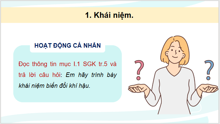 Giáo án điện tử Chuyên đề Địa 10 Kết nối tri thức Khái niệm và biểu hiện của biến đổi khí hậu | PPT Chuyên đề Địa Lí 10