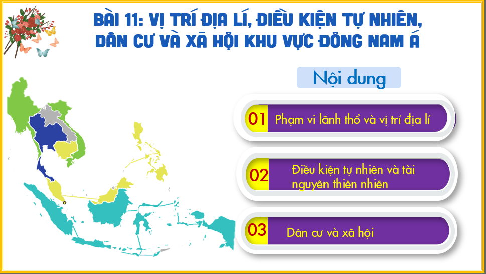 Giáo án điện tử Địa 11 Kết nối tri thức Bài 11: Vị trí địa lý, điều kiện tự nhiên, dân cư và xã hội khu vực Đông Nam Á | PPT Địa Lí 11