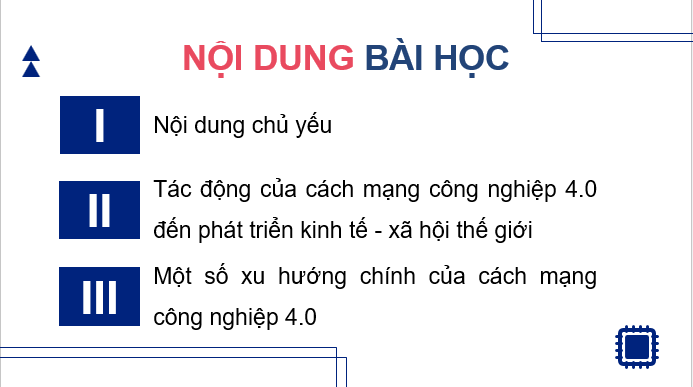 Giáo án điện tử Chuyên đề Địa 11 Kết nối tri thức Một số xu hướng chính của Cách mạng công nghiệp 4.0 | PPT Chuyên đề Địa Lí 11