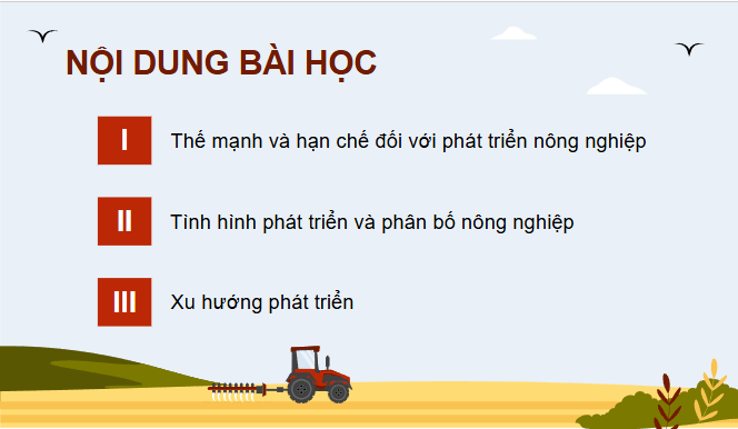 Giáo án điện tử Địa Lí 12 Chân trời sáng tạo Bài 12: Vấn đề phát triển nông nghiệp | PPT Địa 12