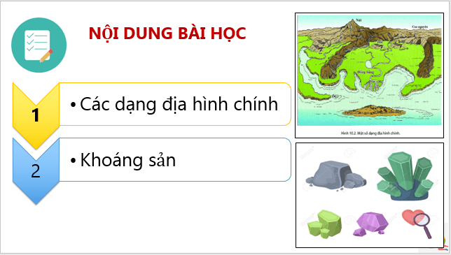 Giáo án điện tử Địa Lí 6 Cánh diều Bài 11: Các dạng địa hình chính. Khoáng sản | PPT Địa Lí 6