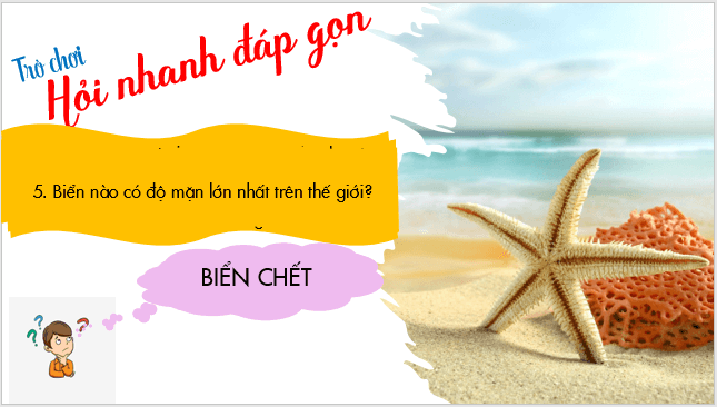 Giáo án điện tử Địa Lí 6 Cánh diều Bài 19: Biển và đại dương. Một số đặc điểm của môi trường biển | PPT Địa Lí 6