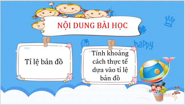 Giáo án điện tử Địa Lí 6 Kết nối tri thức Bài 3: Tỉ lệ bản đồ. Tính khoảng cách thực tế dựa vào tỉ lệ bản đồ | PPT Địa Lí 6