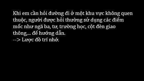 Giáo án điện tử Địa Lí 6 Chân trời sáng tạo Bài 4: Lược đồ trí nhớ | PPT Địa Lí 6