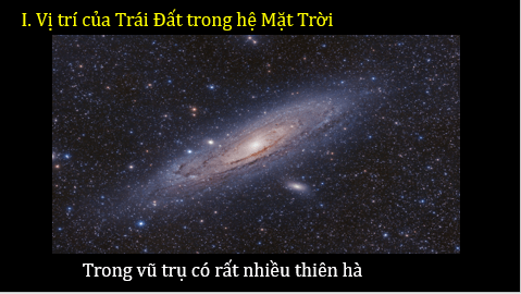 Giáo án điện tử Địa Lí 6 Chân trời sáng tạo Bài 5: Vị trí Trái Đất trong hệ Mặt Trời. Hình dạng, kích thước của Trái Đất | PPT Địa Lí 6