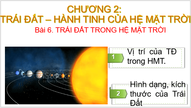 Giáo án điện tử Địa Lí 6 Kết nối tri thức Bài 6: Trái Đất trong hệ Mặt Trời | PPT Địa Lí 6